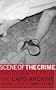 Scene of the Crime: Photographs from the LAPD Archive
