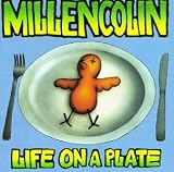 Millencolin - Life on a Plate