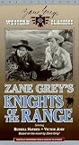 Zane Grey`s Knights of the Range [VHS]