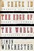 A Crack in the Edge of the World: America and the Great California Earthquake of 1906