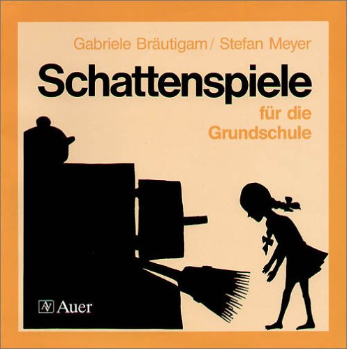 Schattenspiele f�r die Grundschule