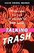 Book Talking Trash: The Cultural Politics of Daytime TV Talk Shows