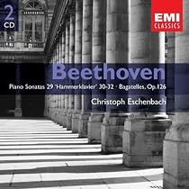 Beethoven: Piano Sonatas 29, 30, 31 & 32; Bagatelles, Op. 126; Christoph Eschenbach