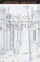 Bring Out Your Dead: The Past as Revelation