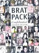 Brat Pack: Confidential