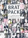 Brat Pack: Confidential