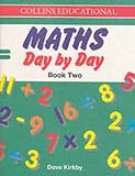 Maths Day by Day: Bk. 2