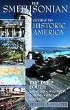 The Deep South: Smithsonian Guides (Smithsonian Guides to Historic America)