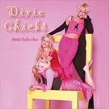 Dixie Chicks 2002 Calendar