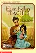 Helen Keller's Teacher (Scholastic Biography)