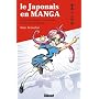 Le japonais en manga : Cours �l�mentaire de japonais au travers des manga