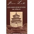 Les Derniers Jours de P�kin