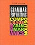 Grammar for Writing, 5th Course (Grammar for Writing Ser. 2)