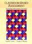 Classroom Based Assessment: Evaluating Instructional Outcomes