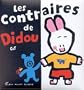 Les Contraires de Didou