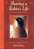 Sharing a Robins Life