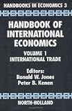 Handbook of International Economics Volume 1 (Handbooks in Economics)