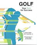 Golf: Your Turn for Success (The Jones and Bartlett Series in Health and Physical Education)