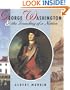 George Washington and the Founding of A Nation