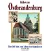 Bilder aus Ostbrandenburg: �ber 300 Fotos vom Leben wie es damals war