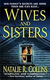 Wives and Sisters