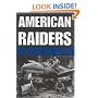 American Raiders: The Race to Capture the Luftwaffe�s Secrets