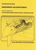 Gougeon Brothers - Moderner Holzbootsbau