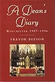 A dean's diary : Winchester 1987-1996