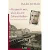 �Versprich mir, dass du am Leben bleibst�: Ein j�disches Schicksal