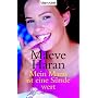 Mein Mann ist eine S�nde wert