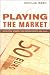 Playing the Market: A Political Strategy for Uniting Europe, 1985u2005
