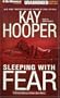 Sleeping with Fear (Fear Series)