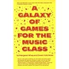 Click here to buy A Galaxy of Games for the Music Class by  Margaret Athey and Gwen Hotchkiss.