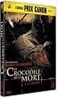 Le Crocodile De La Mort (Version Fran�aise)