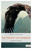 Die Seherin von Garmisch - Martin Sch&uuml;ller