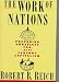 Work Of Nations, The: Preparing Ourselves for 21st-Century Capitalism (Hardcover)