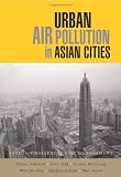 Urban Air Pollution in Asian Cities: Status, Challenges and Management
