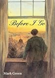 Before I go