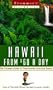 Frommer's Hawaii from $60 a Day (31st Ed)