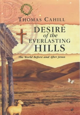 Desire of the Everlasting Hills under Historical Jesus in The Books Store
