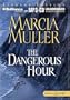 The Dangerous Hour (Sharon McCone Series)