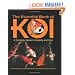 The Essential Book of Koi: A Complete Guide to Keeping and Care