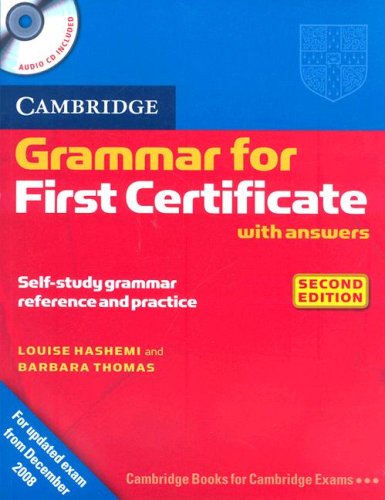 Cambridge Grammar for First Certificate with Answers (Cambridge Books for Cambridge Exams)
