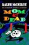 Mom and Dead: 679 Battle-Tested Tips...by Moms, for Moms