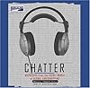 Chatter