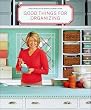 Good Things for Organizing (Good Things with Martha Stewart Living)
