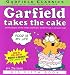 Garfield Takes the Cake (Davis, Jim, Garfield Classics.)