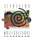 The Evolving Multicultural Classroom