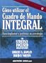 Como utilizar el cuadro de mando integral: Para implantar y gestionar su estrategia