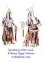 Speaking With God: A Mossi Diviner in Burkina Faso